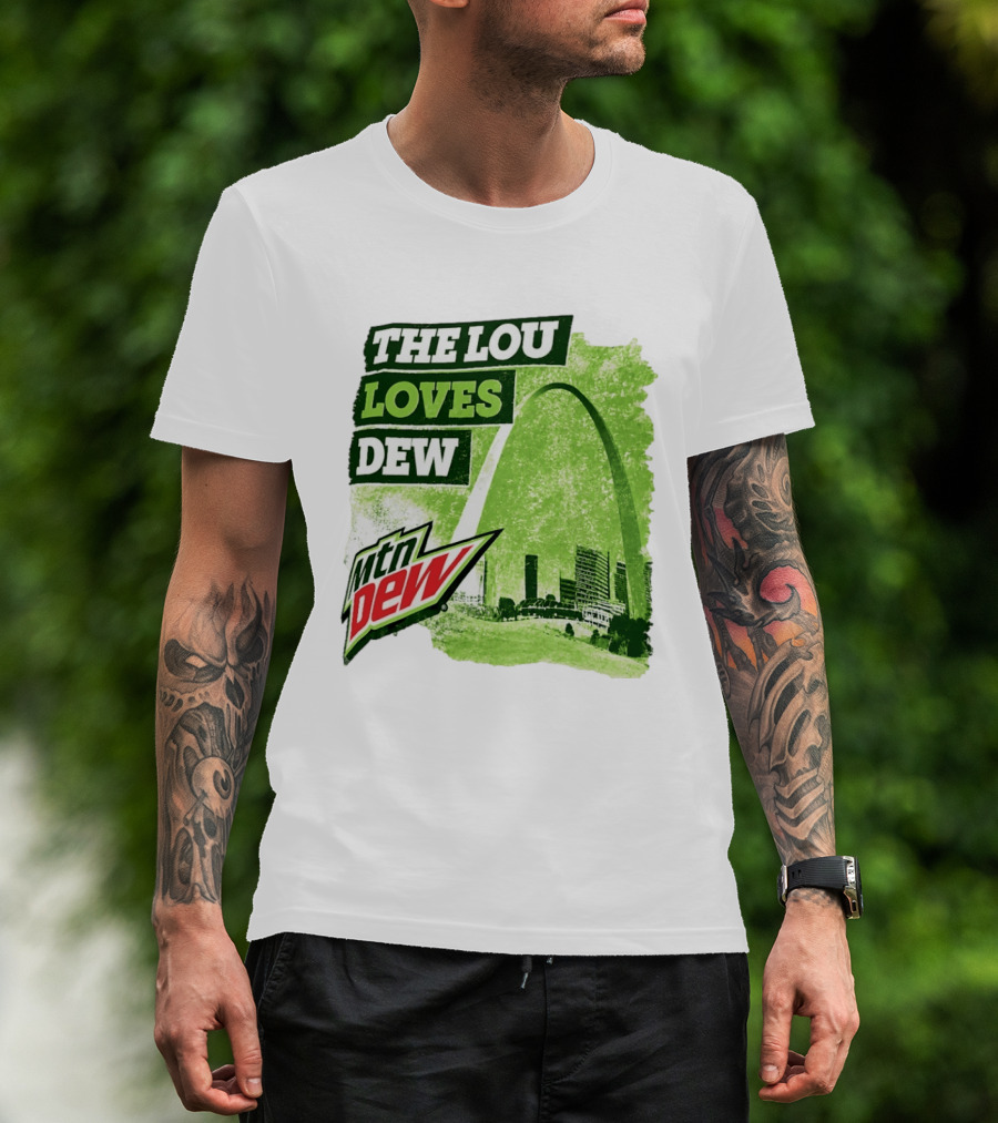 The Lou Loves Dew Mtn Dew St Louis Gateway Arch T-Shirt
