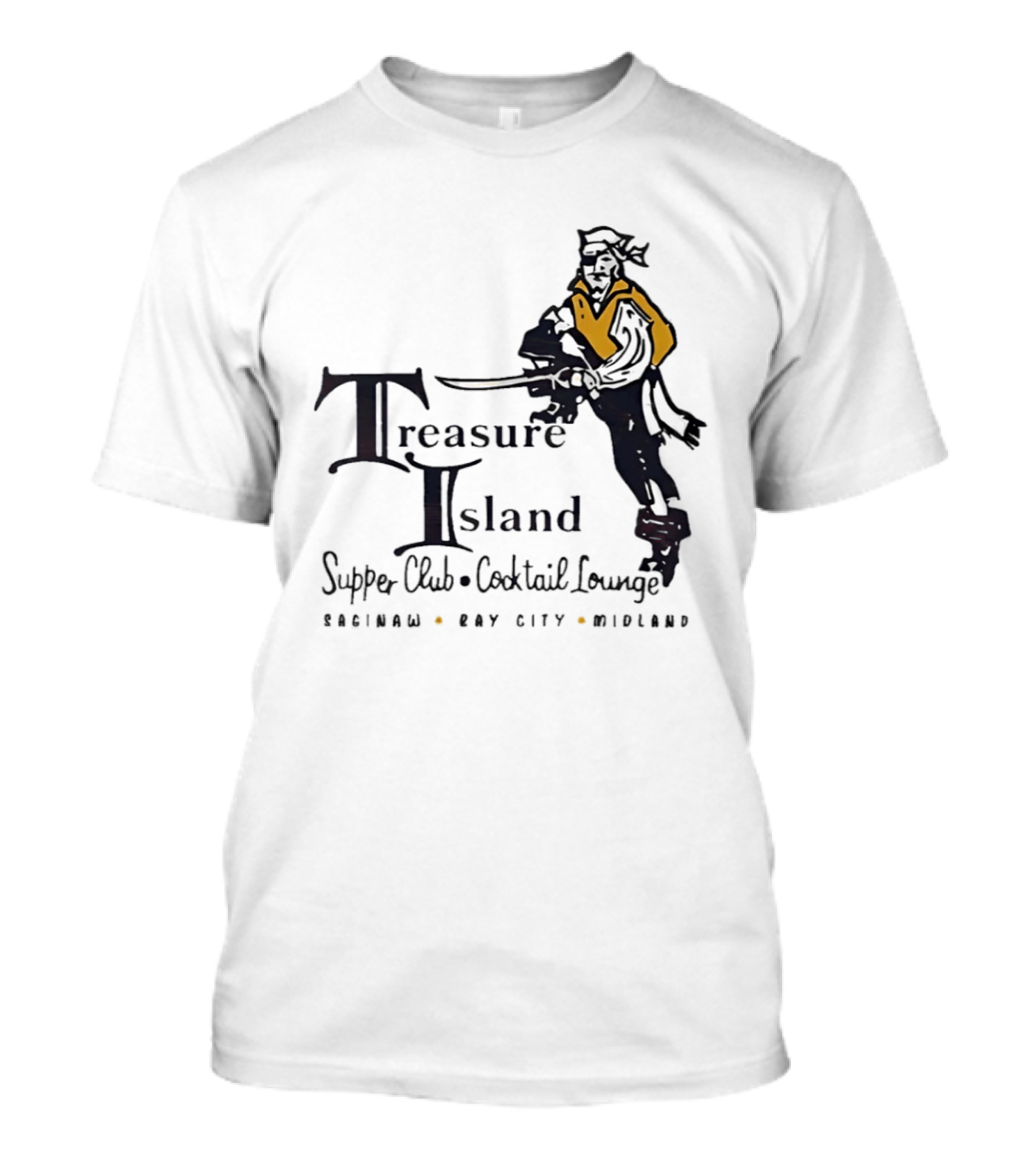 Treasure Island Supper Club Cocktail Lounge Pirate Robinson Bay City Midland T-Shirt