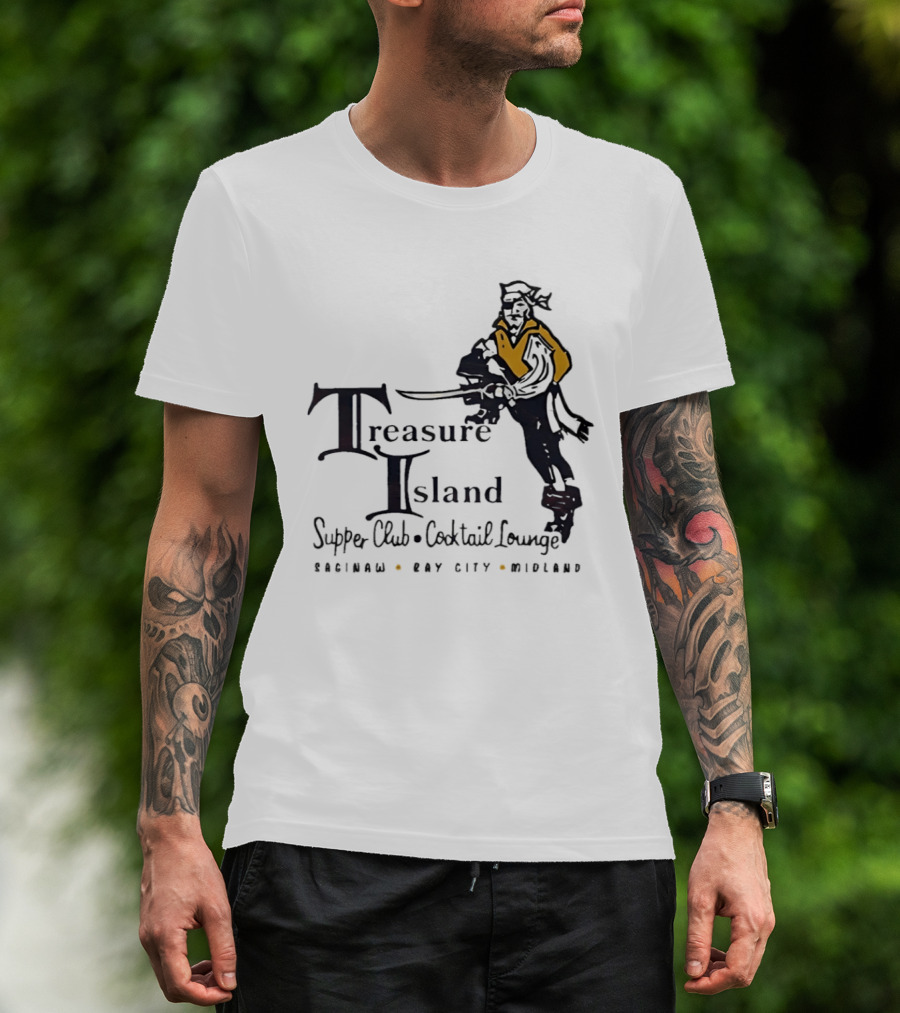 Treasure Island Supper Club Cocktail Lounge Pirate Robinson Bay City Midland T-Shirt