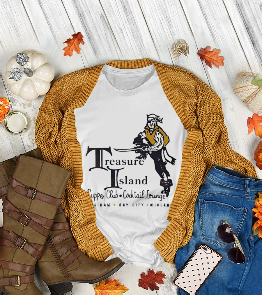 Treasure Island Supper Club Cocktail Lounge Pirate Robinson Bay City Midland T-Shirt