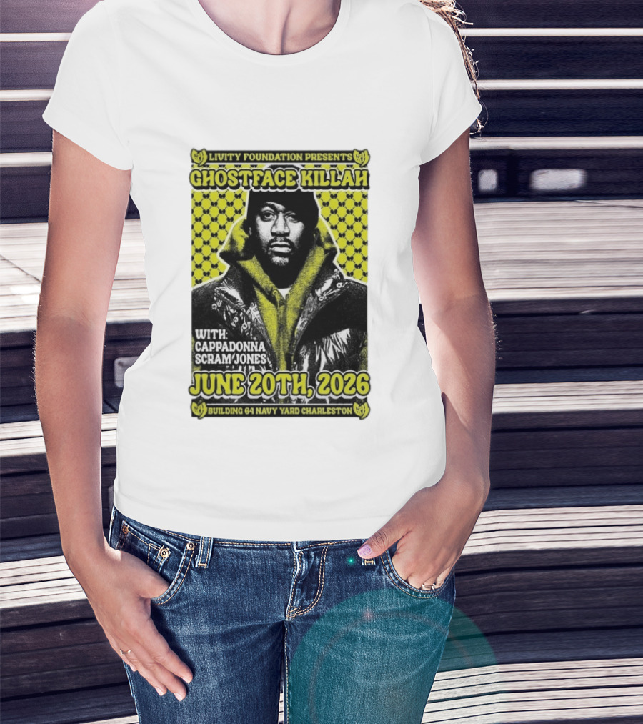 Livity Foundation Presents Ghostface Killah June 20th 2026 With Cappadonna Scram Jones Building 64 Navy Yard Charleston T-Shirt