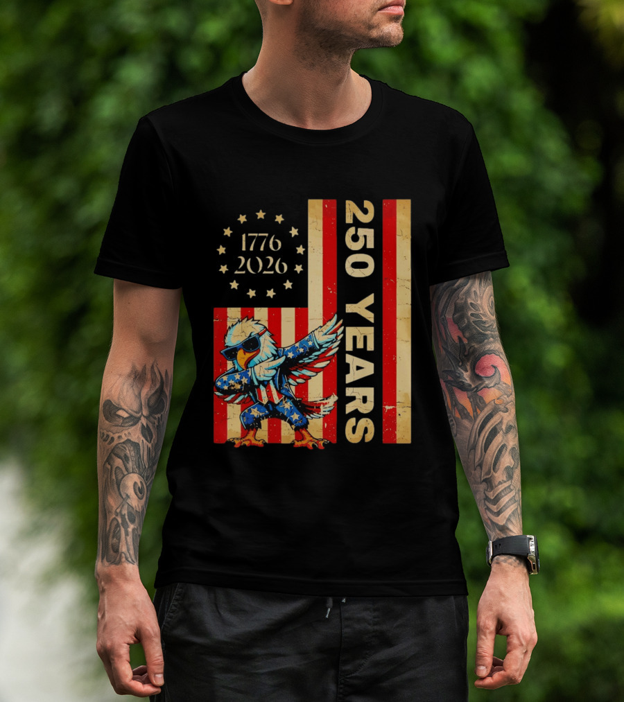 American Eagle Dabbing 1776 2026 250 Years Independence Day Celebration T-Shirt