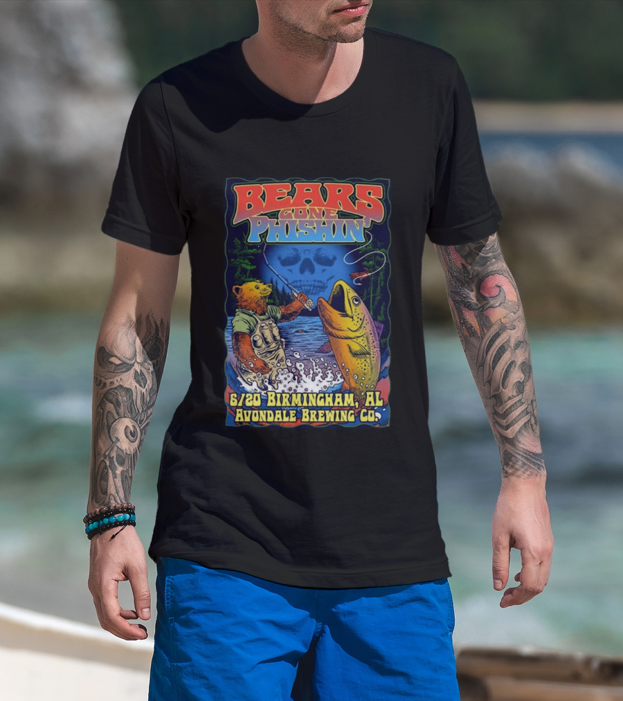 Bears Gone Phishin June 20 Birmingham AL Avondale Brewing Co T-Shirt