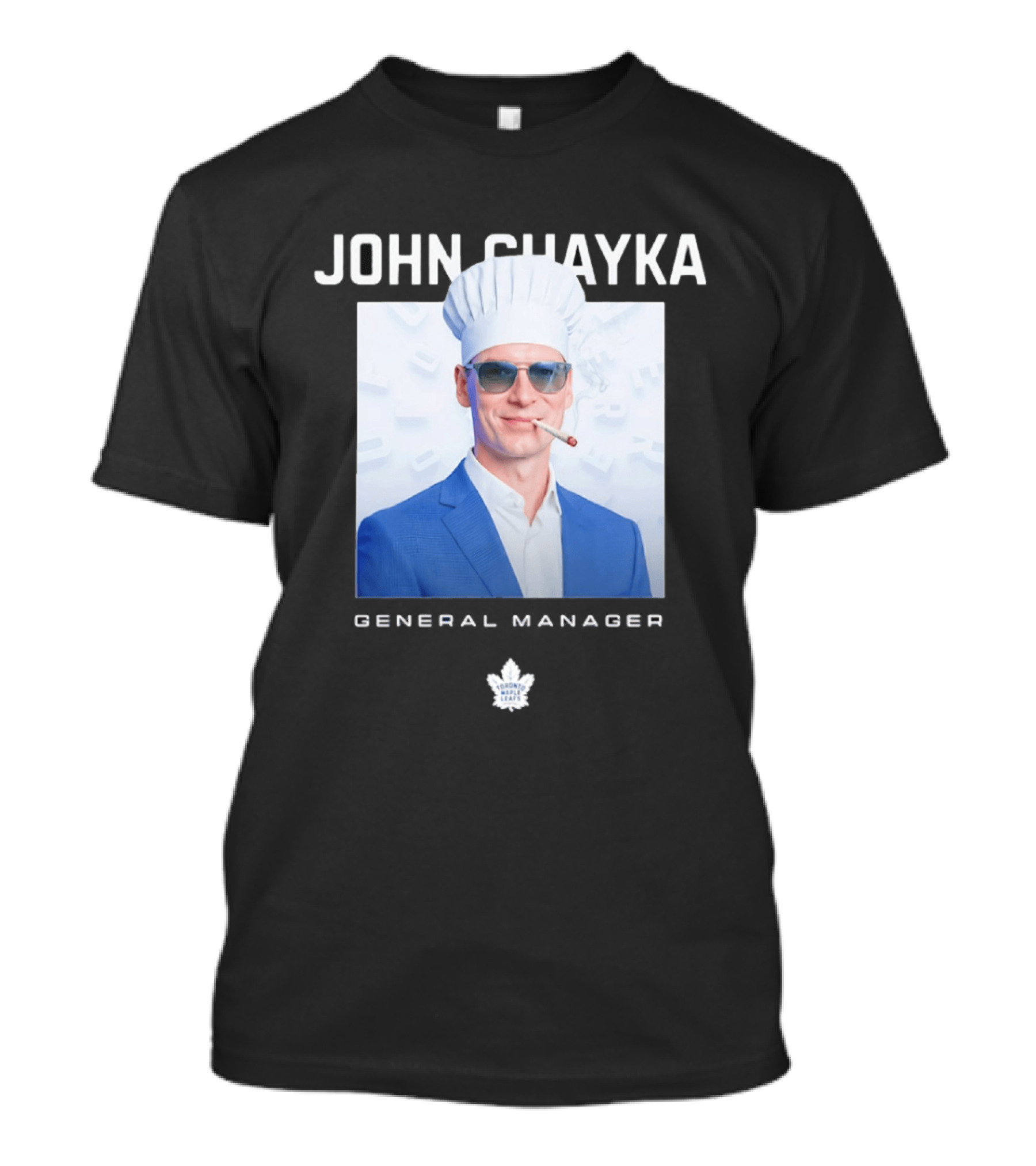 John Chayka Toronto Maple Leafs General Manager Chef Hat Smoking T-Shirt