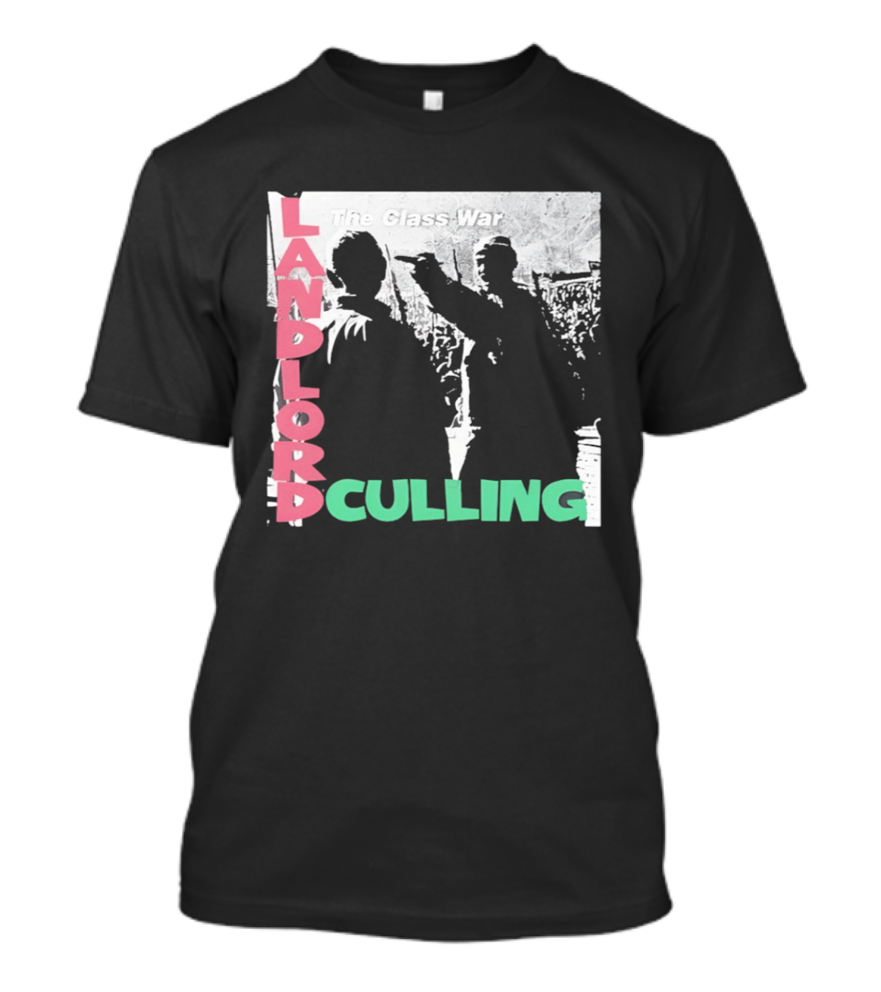 Landlord Culling The Class War T-Shirt