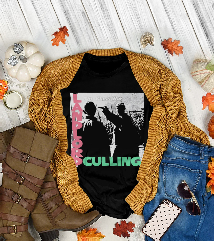 Landlord Culling The Class War T-Shirt
