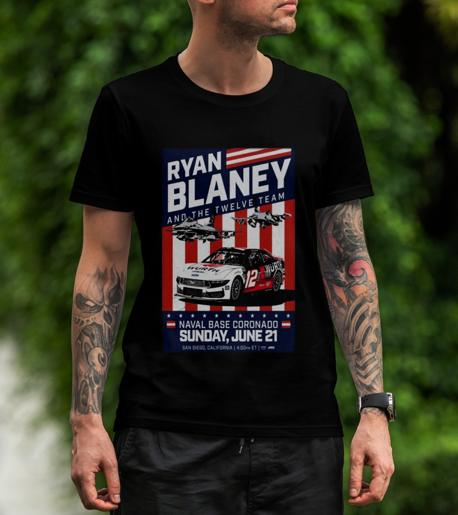 Ryan Blaney And The Twelve Team Naval Base Coronado San Diego June 21 Racing Event T-Shirt