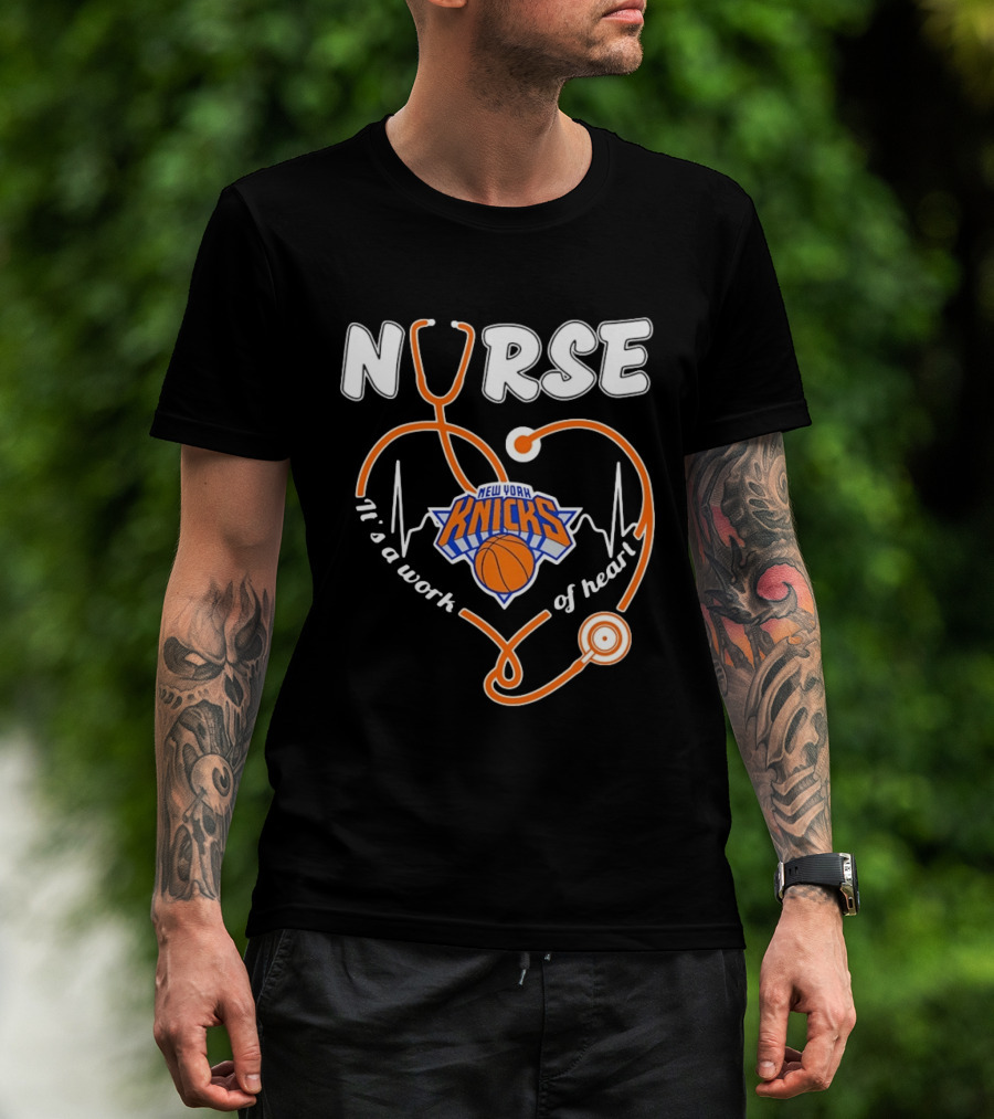 New York Knicks Nurse Stethoscope Heartbeat It's A Work Of Heart T-Shirt