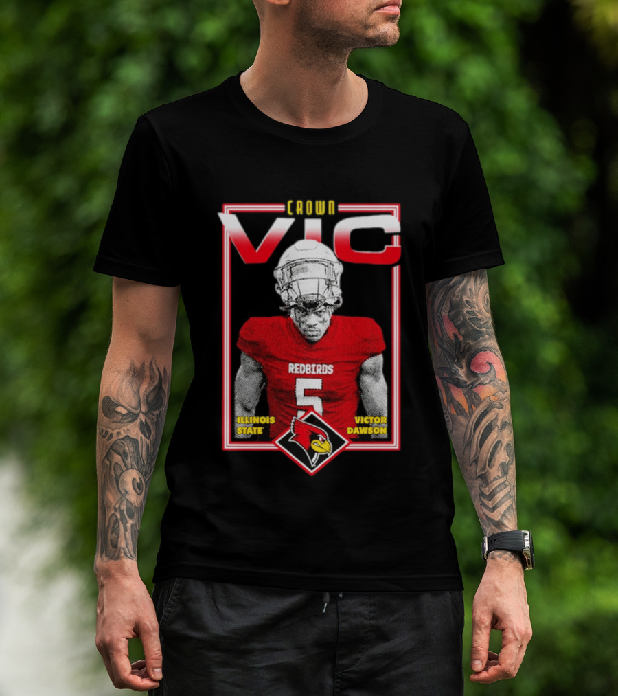 Crown Vic Illinois State Redbirds Victor Dawson Football T-Shirt