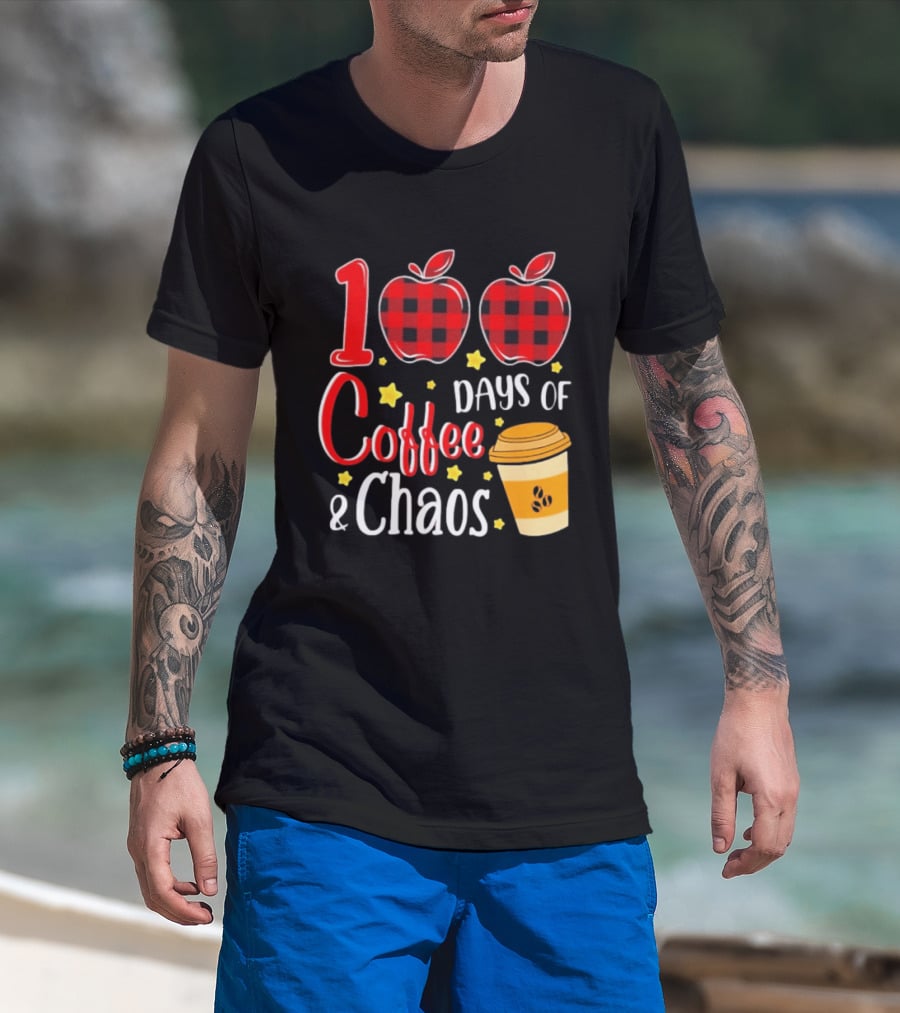 100 Days Of Coffee And Chaos Plaid Apple School Teacher Fun T-Shirt
