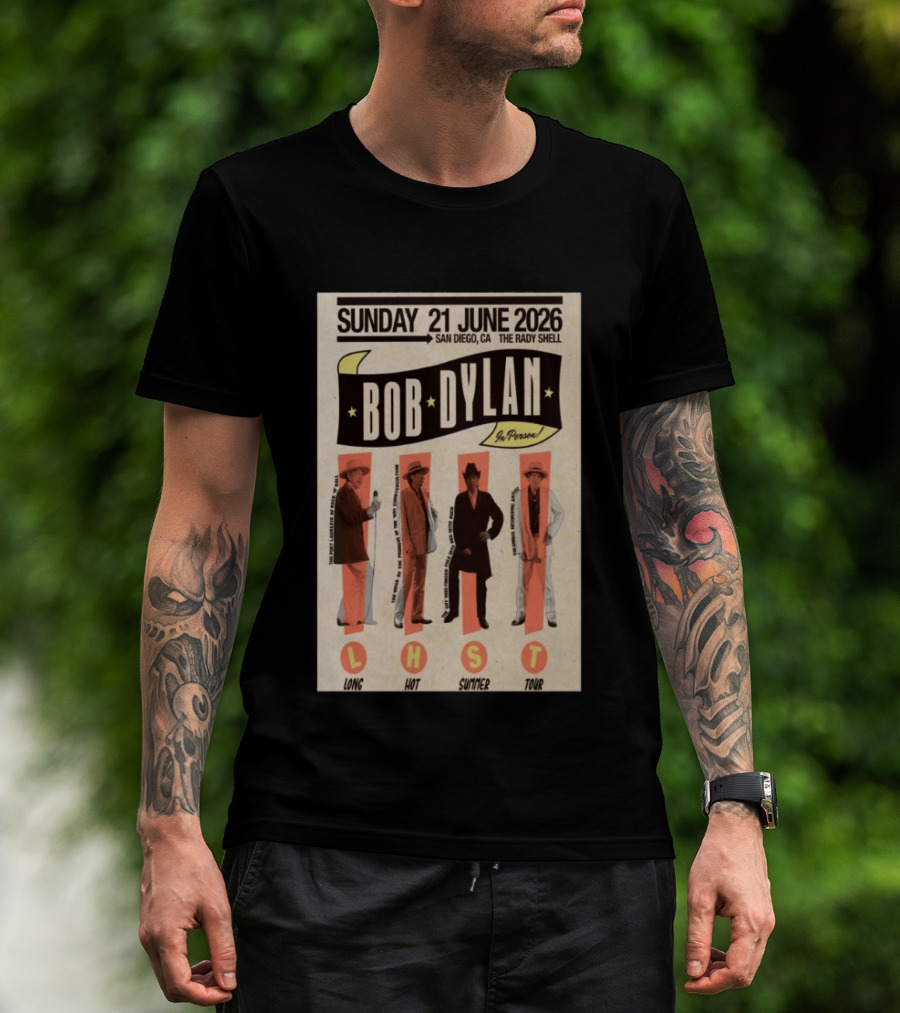 Bob Dylan In Person San Diego The Rady Shell 21 June 2026 Long Hot Summer Tour T-Shirt