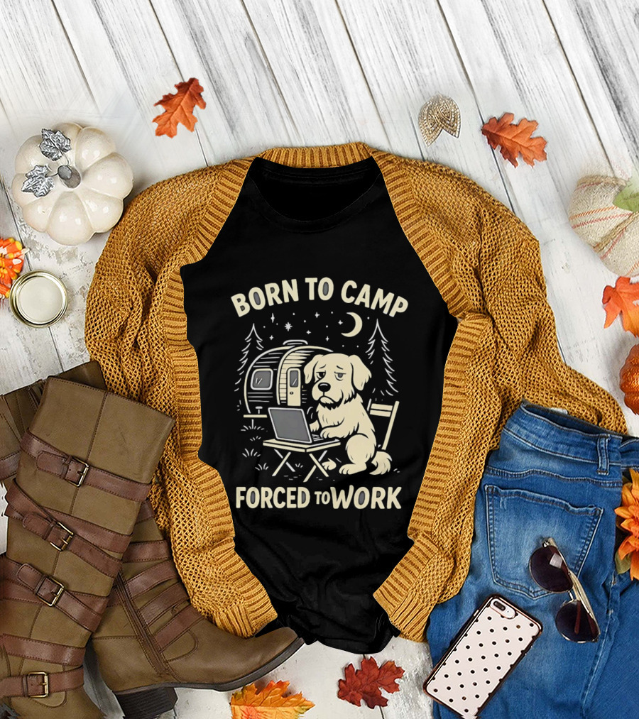 Born to Camp Forced to Work Cartoon Dog with Laptop and Camper Scene T-Shirt
