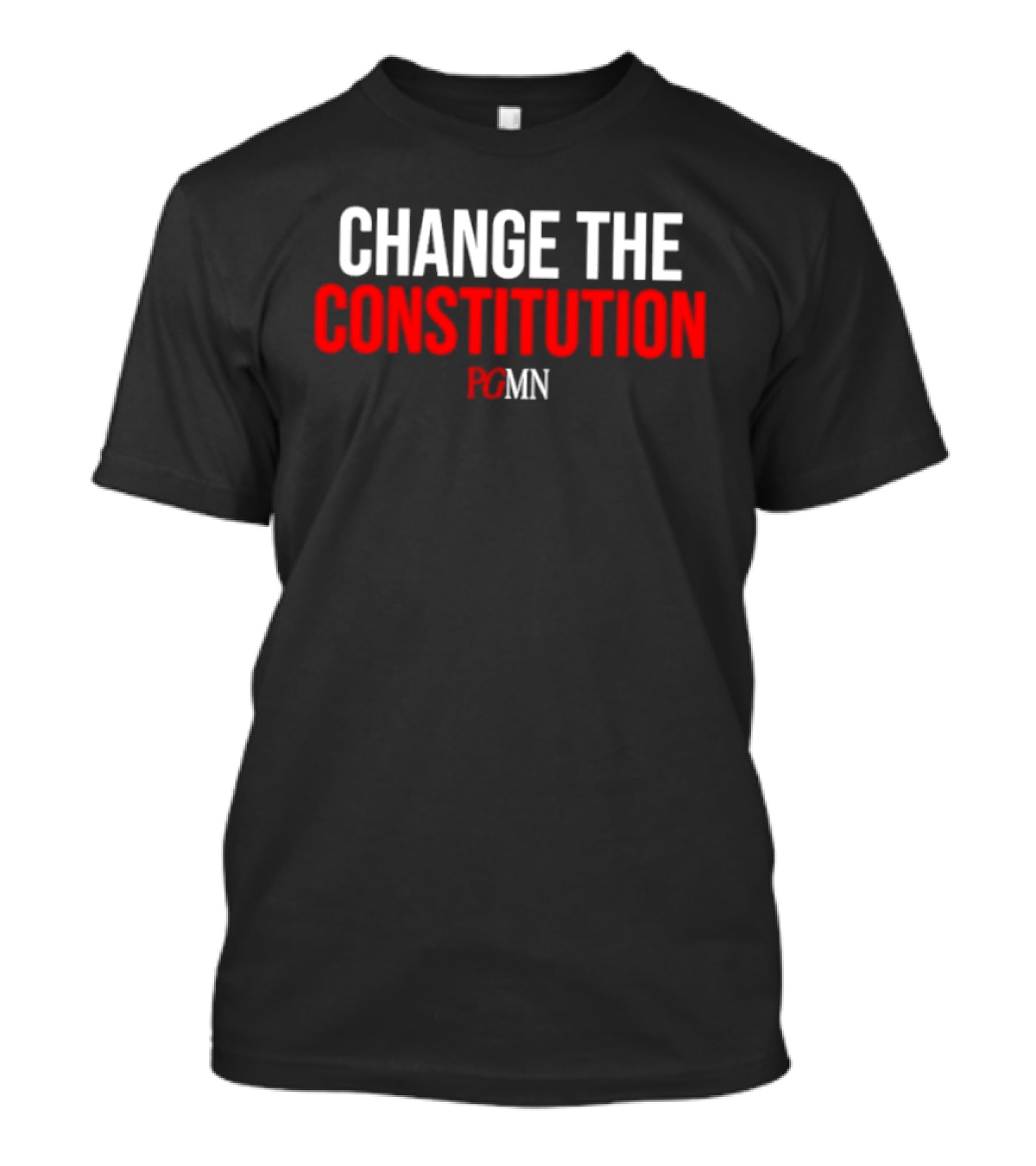 Change The Constitution PCMN Message T-Shirt