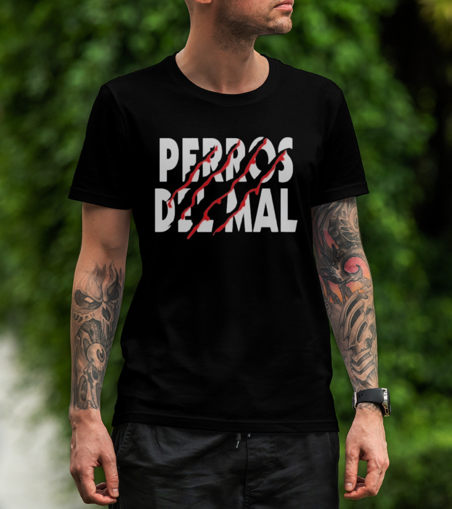 Perros Del Mal Scratch Red Claw Marks T-Shirt