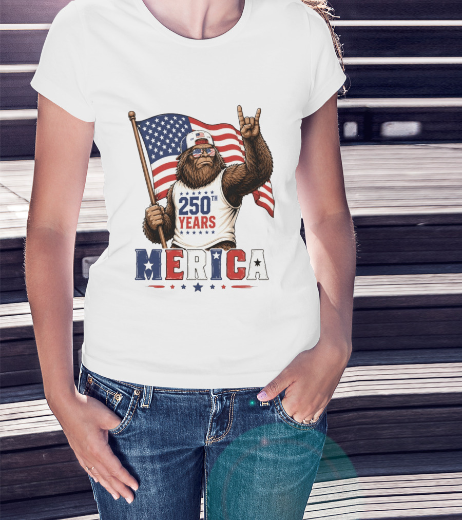 250th Years Bigfoot Merica American Flag 4th Of July Patriotic Independence Day T-Shirt