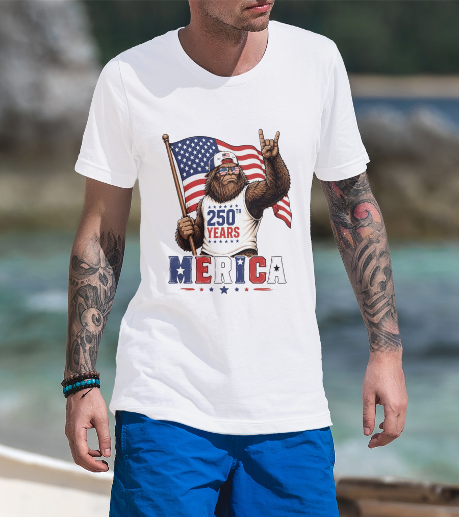 250th Years Bigfoot Merica American Flag 4th Of July Patriotic Independence Day T-Shirt