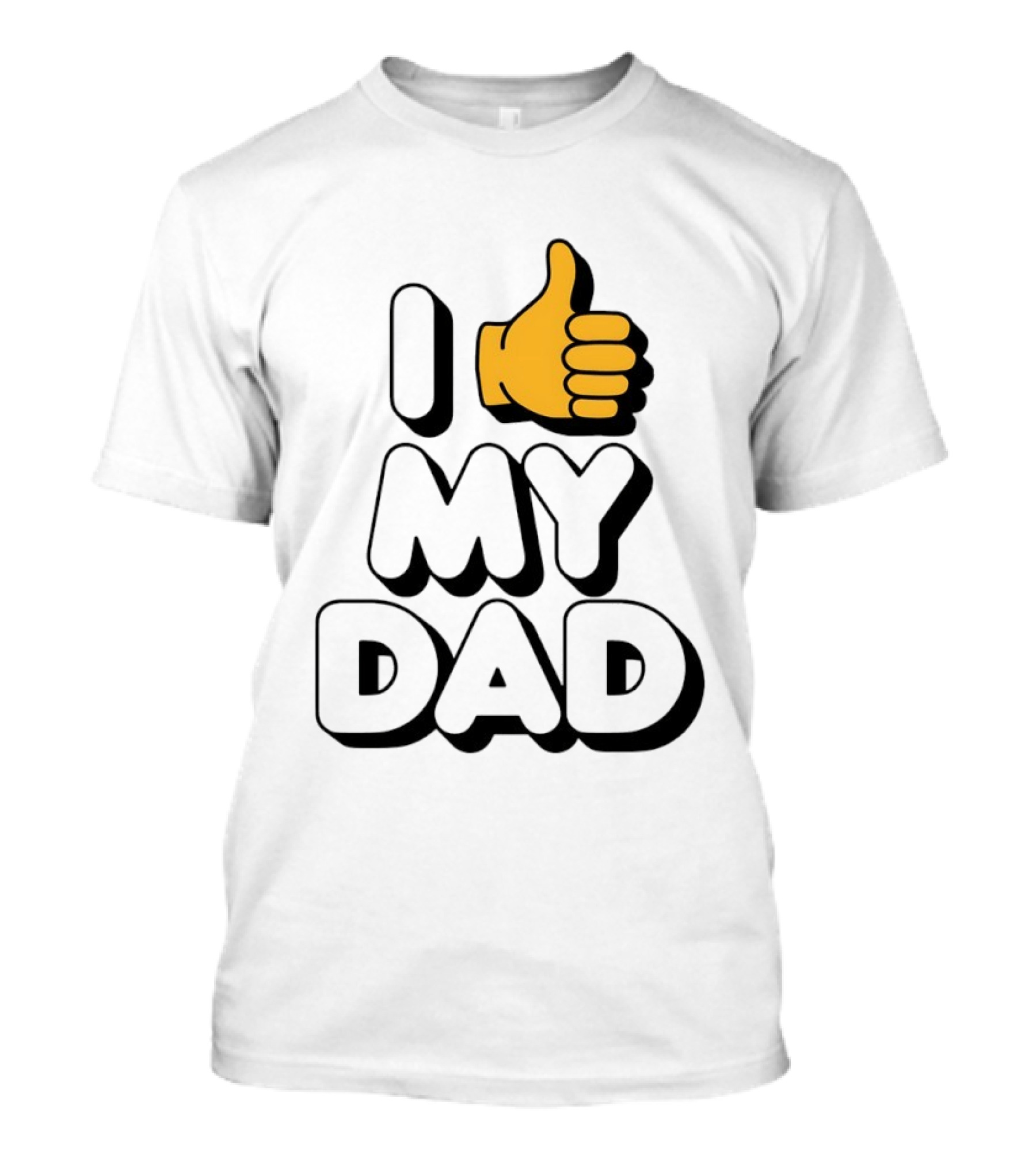 I Thumbs Up My Dad T-Shirt