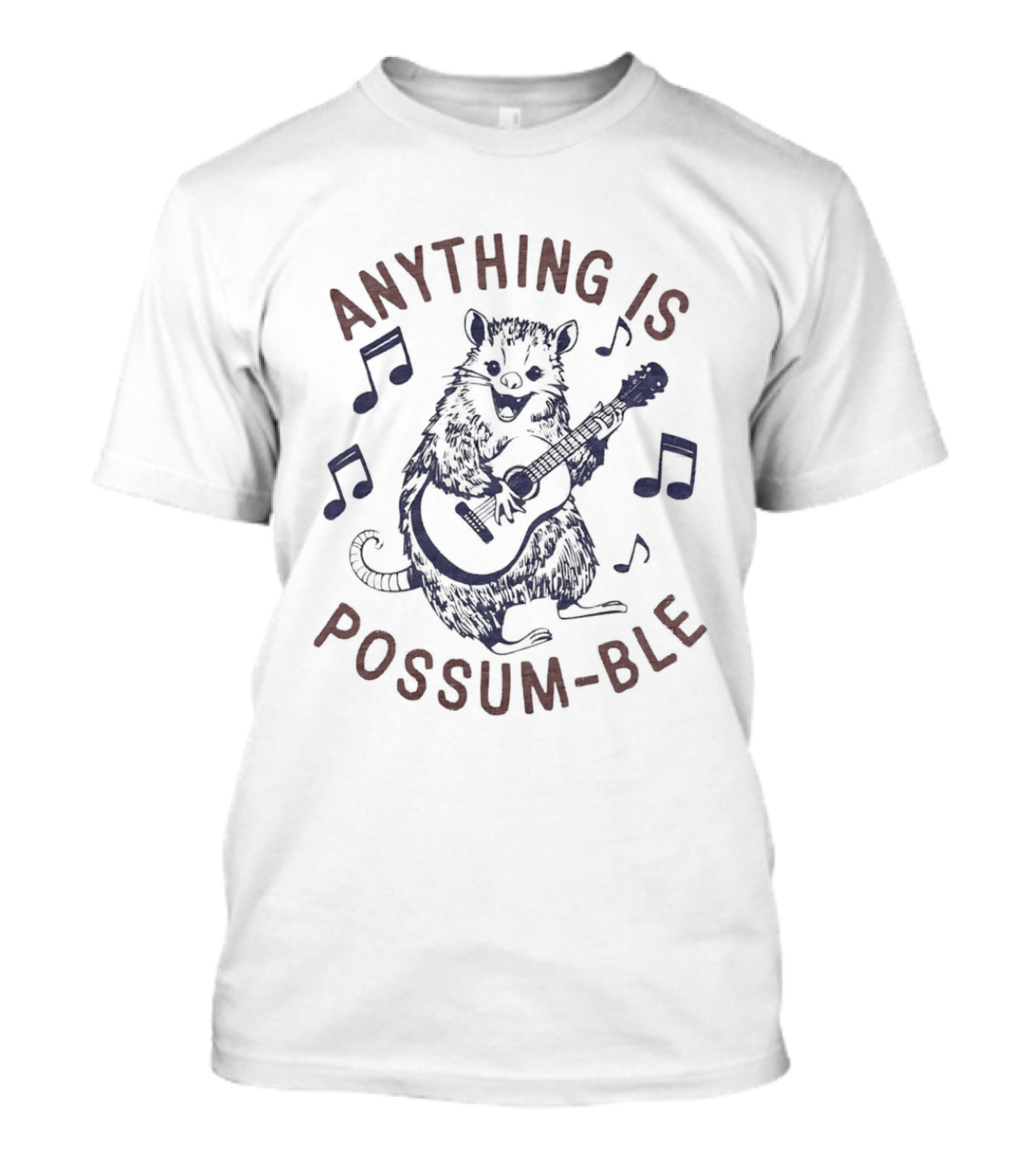Anything Is Possum Ble Playing Guitar With Music Notes T-Shirt