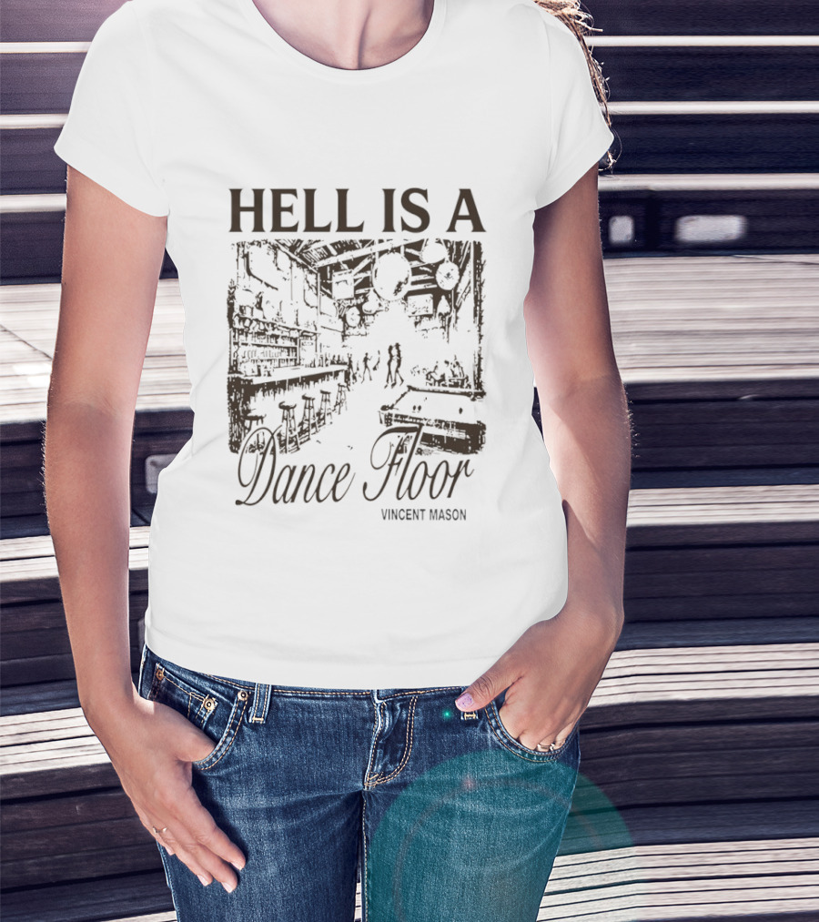 Hell Is A Dancefloor Vincent Mason T-Shirt