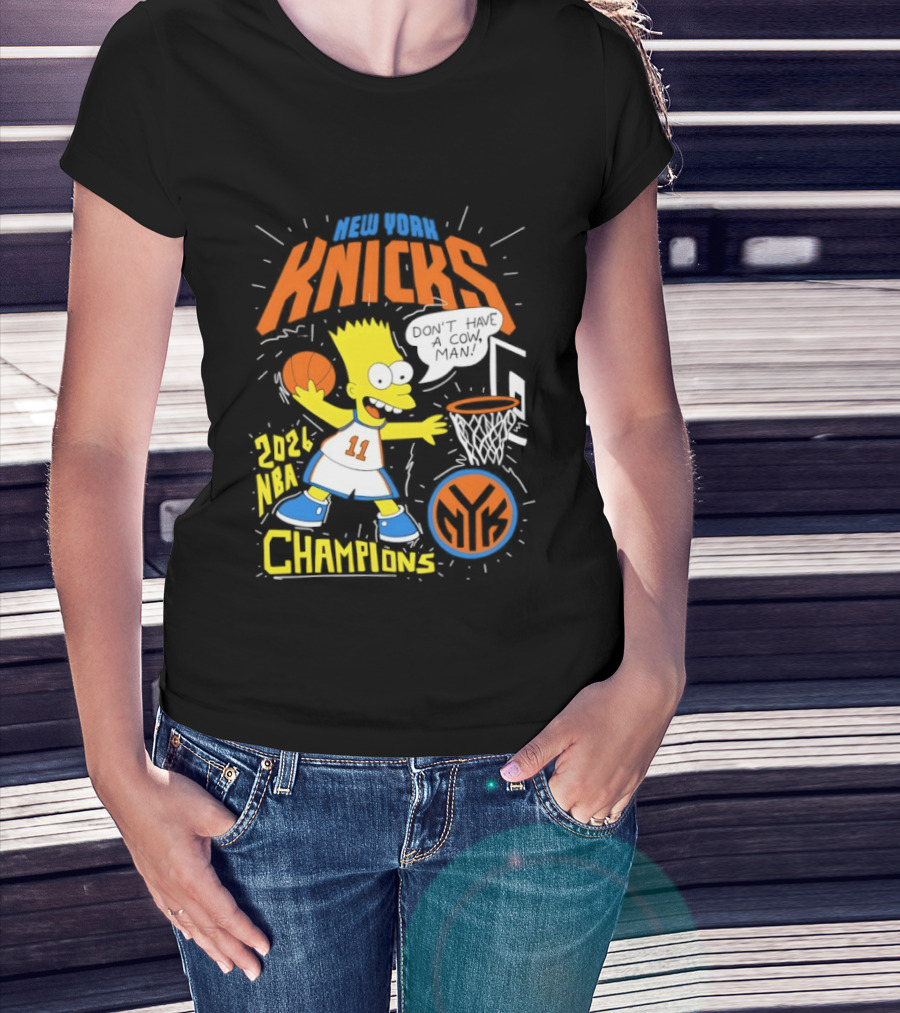 Bart Simpson Knicks 2026 NBA Champions Don't Have A Cow Man T-Shirt