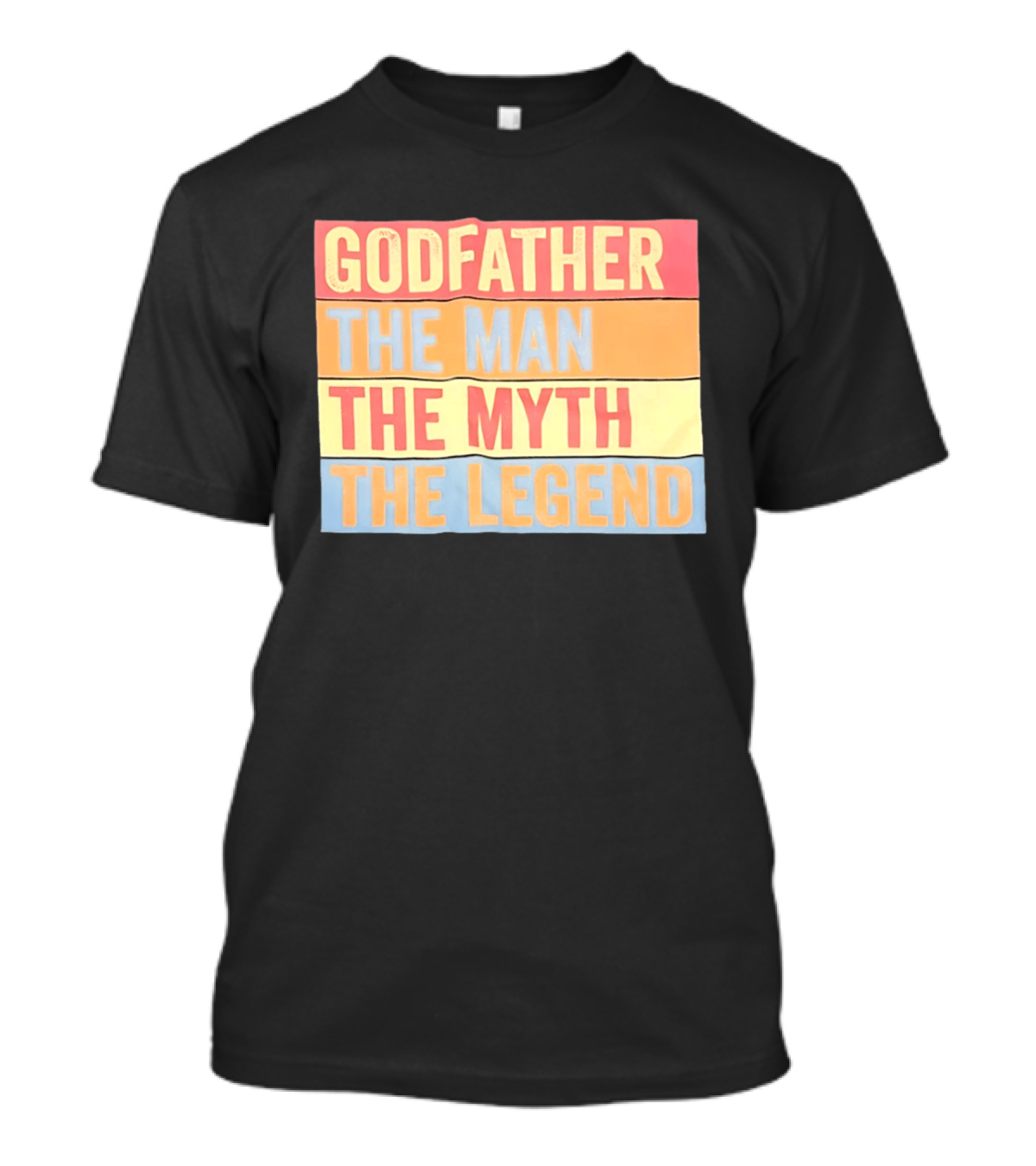 Godfather The Man The Myth The Legend T-Shirt