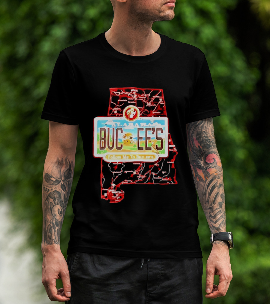 Buc Ee's Alabama Follow Me To Buc Ee's License Plate Map T-Shirt