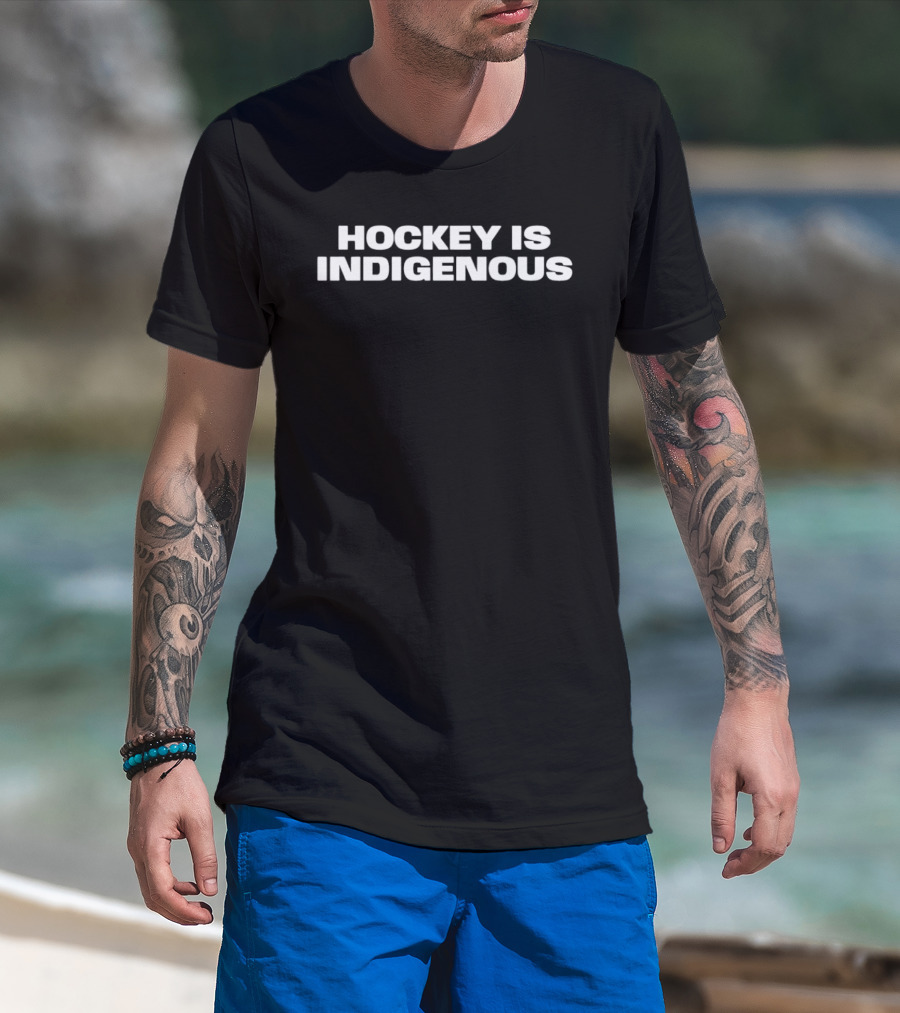 Hockey Is Indigenous First Nations Sports T-Shirt