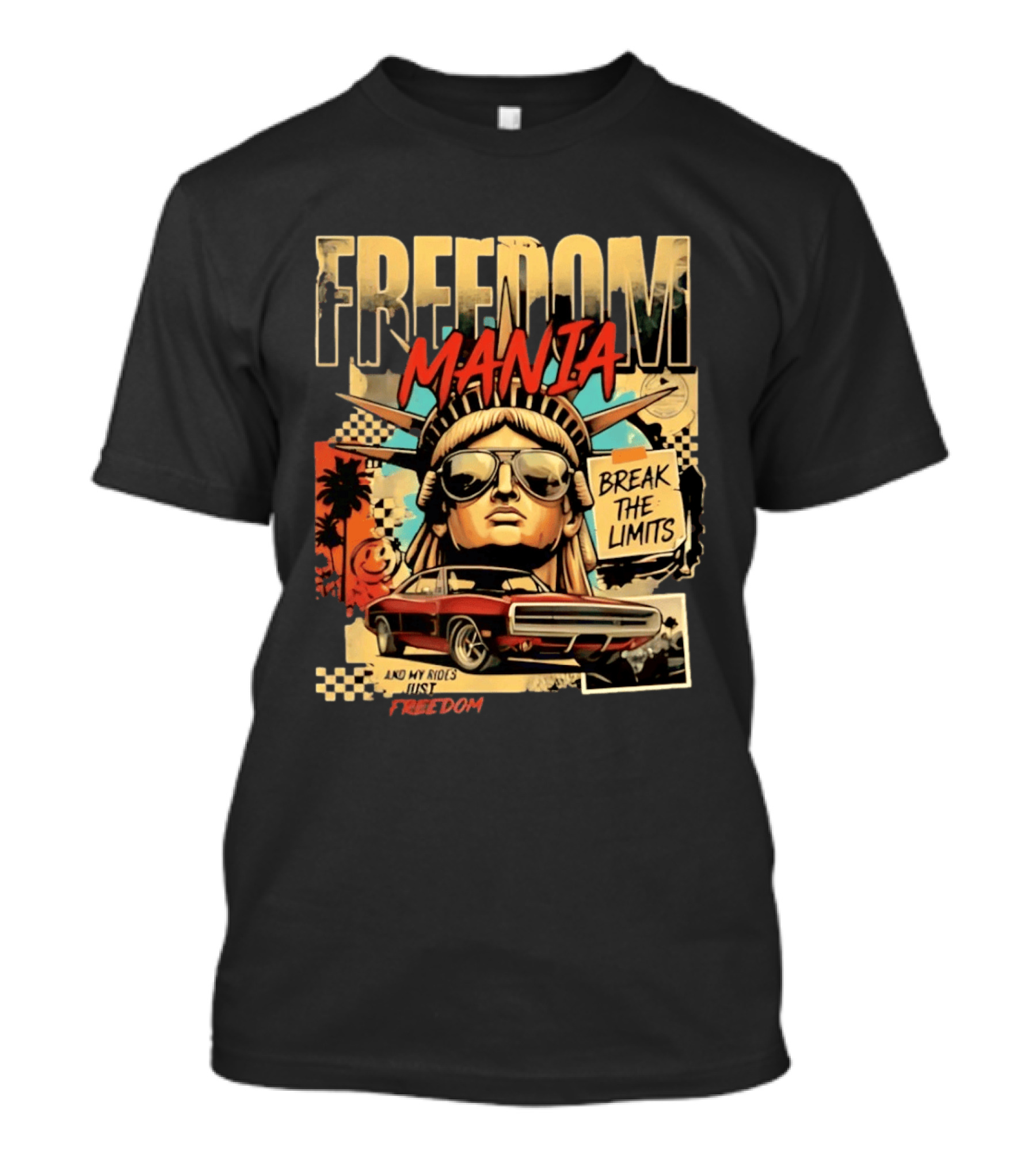 Freedom Mania Break The Limits Vintage Car Liberty Cityscape T-Shirt