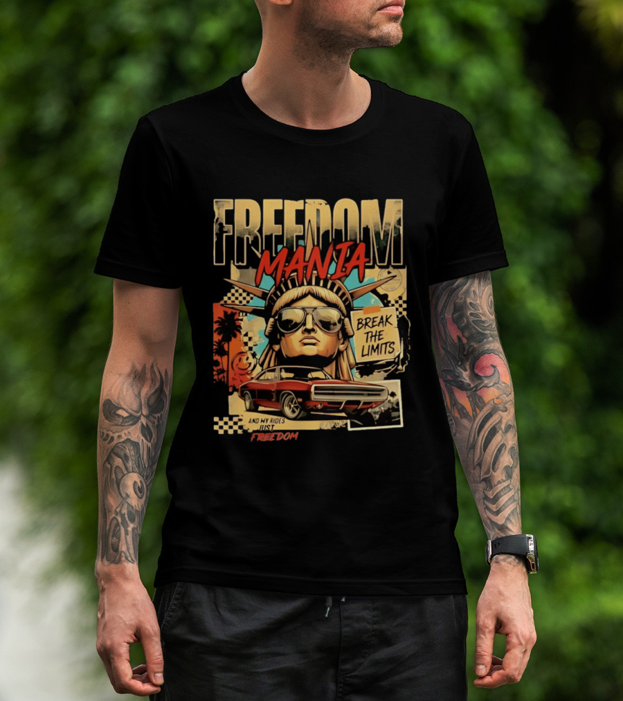 Freedom Mania Break The Limits Vintage Car Liberty Cityscape T-Shirt