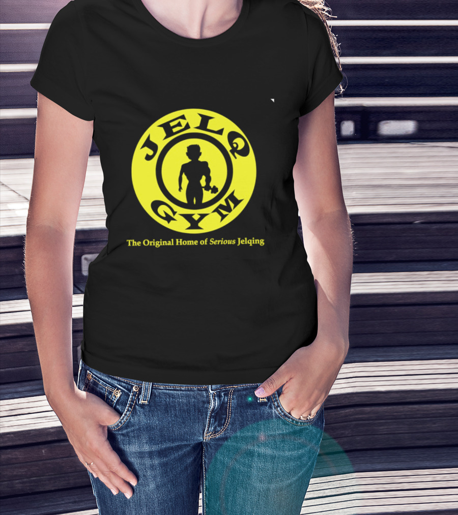 JELQ Gym The Original Home Of Serious Jelqing T-Shirt