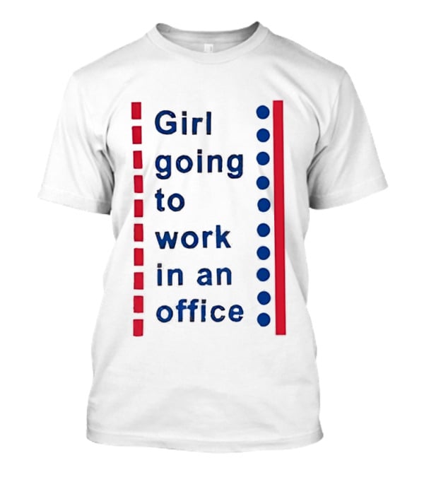 Girl Going To Work In An Office Text With Red And Blue Lines And Dots T-Shirt