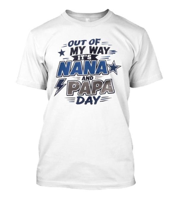 Dallas Cowboys Out Of My Way It's Nana And Papa Day Star Lightning Bolt T-Shirt