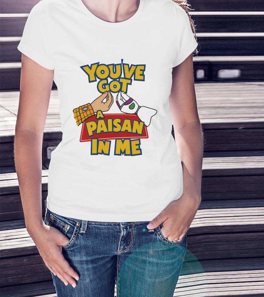 You've Got A Paisan In Me Toy Story Buzz Lightyear And Woody Gesture T-Shirt