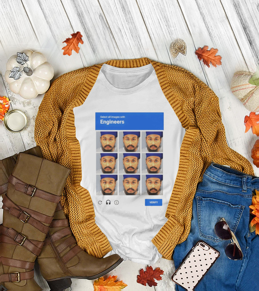 Vickrum Digwa Captcha Select All Images with Engineers Verify T-Shirt