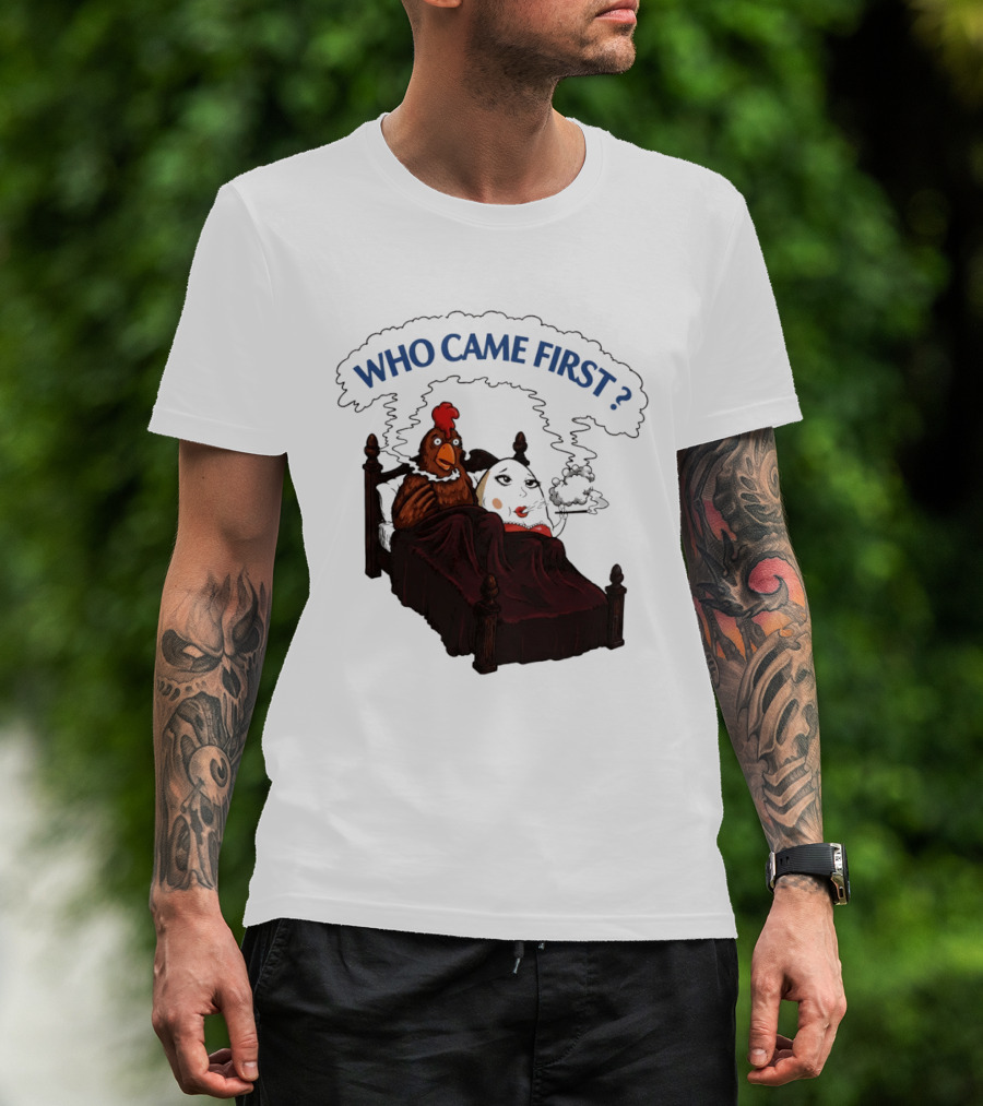Who Came First Chicken And Egg Smoking Adult Meme Bed T-Shirt