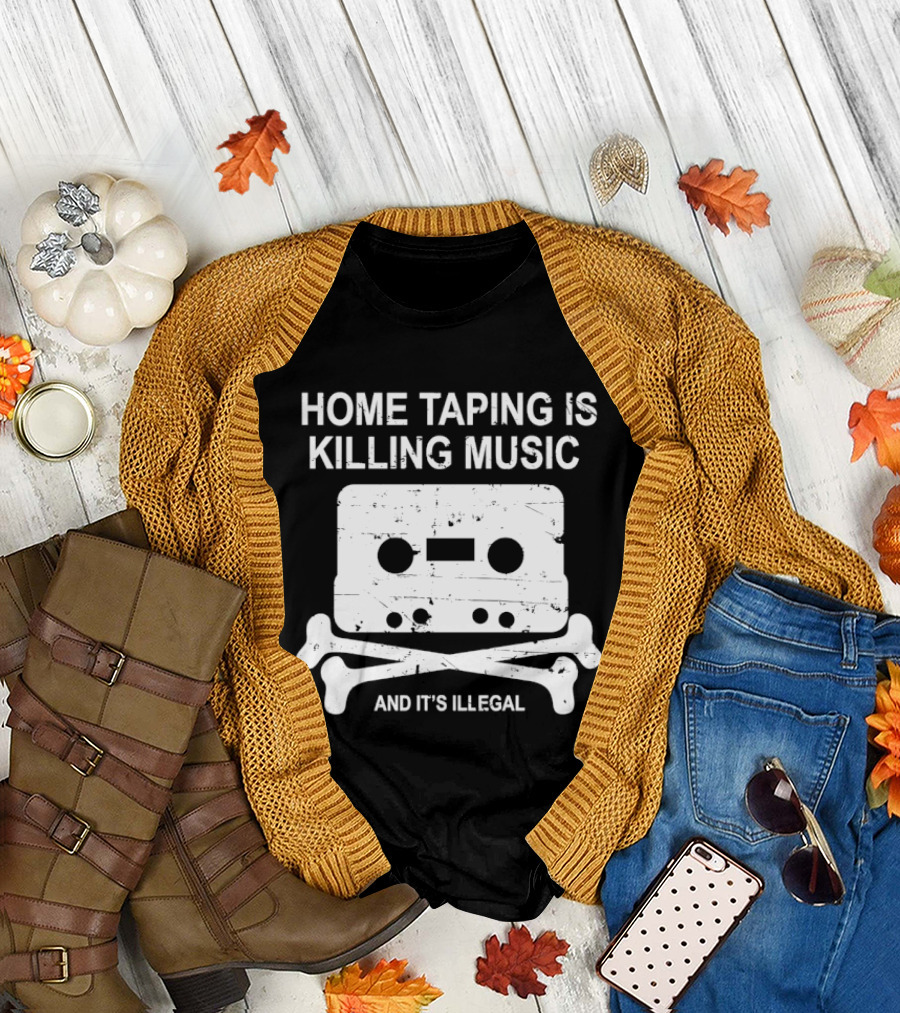 Home Taping Is Killing Music Cassette Skull and Bones It's Illegal T-Shirt