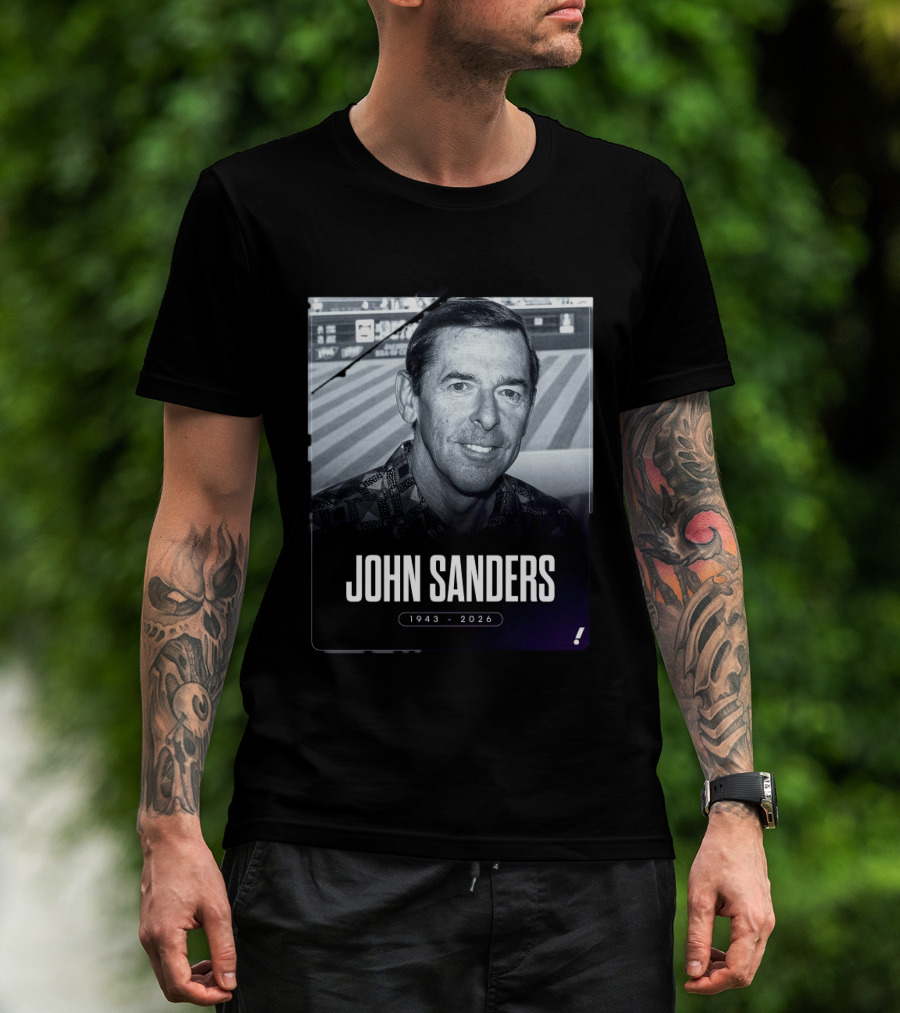 John Sanders 1943 2026 T-Shirt