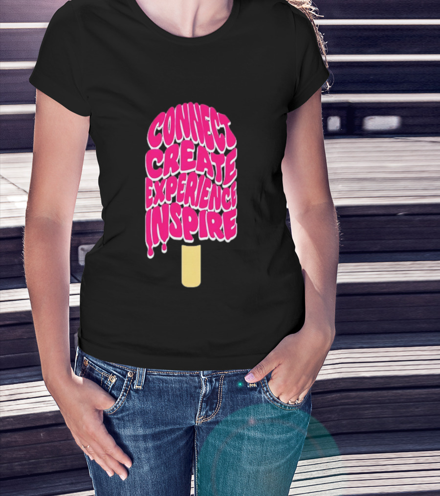 Connect Create Experience Inspire Popsicle T-Shirt