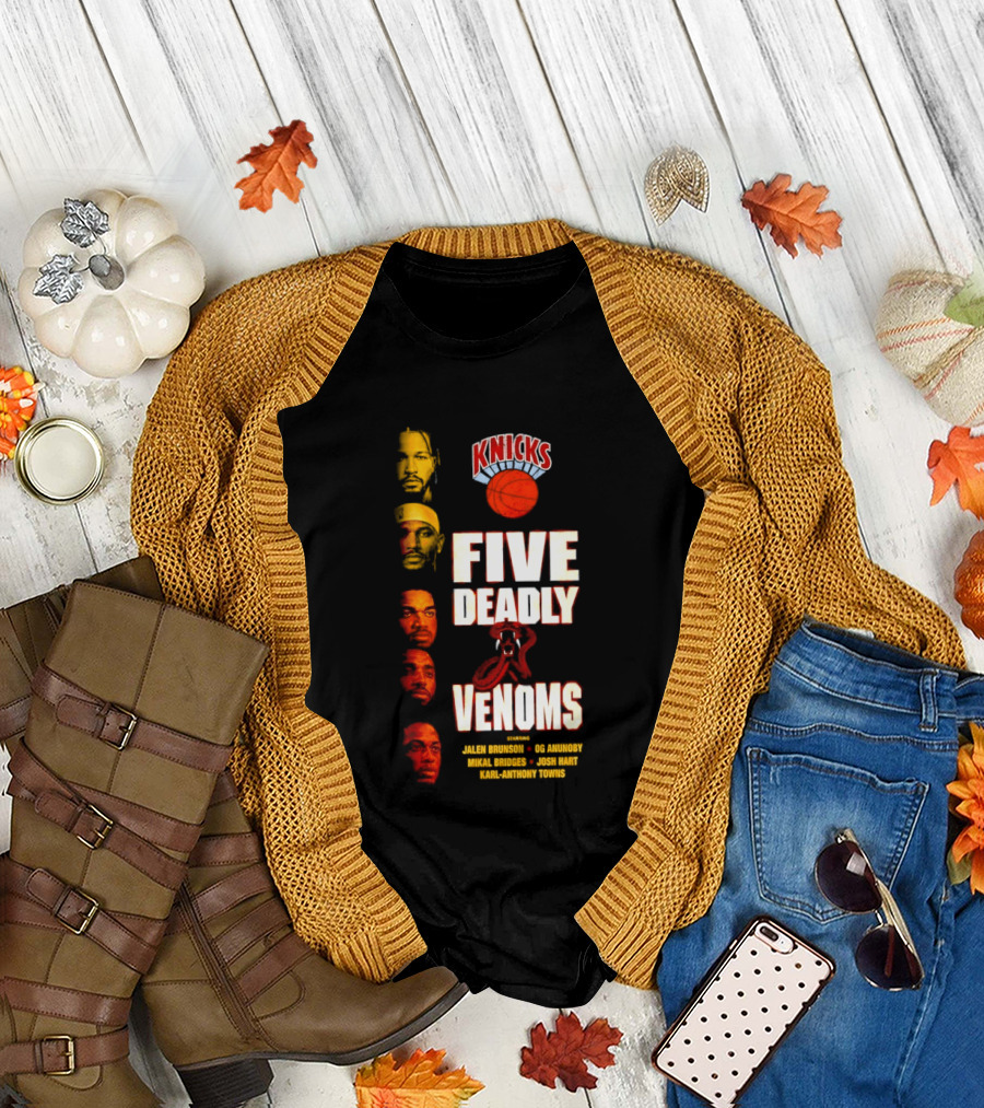 Knicks Five Deadly Venoms Jalen Brunson RJ Barrett Mitchell Robinson Josh Hart Karl Anthony Towns T-Shirt