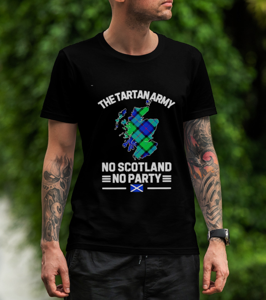 The Tartan Army No Scotland No Party Scottish Map Flag T-Shirt
