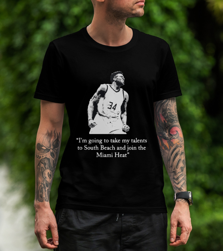 I'm Going To Take My Talents To South Beach And Join The Miami Heat Giannis Antetokounmpo T-Shirt