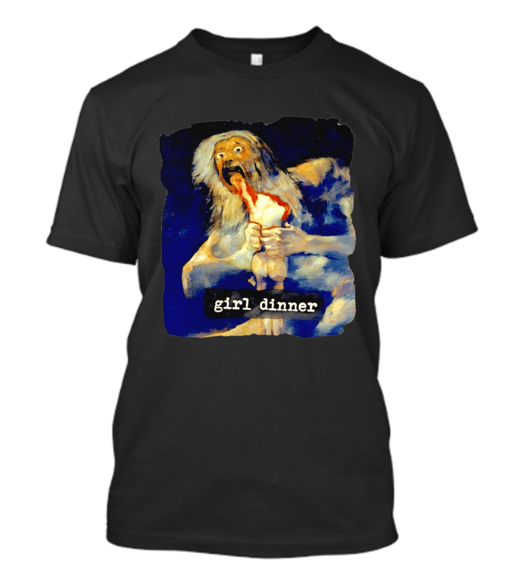 Girl Dinner Goya Painting Dark Academia Spooky Meme Saturn Devouring His Son T-Shirt