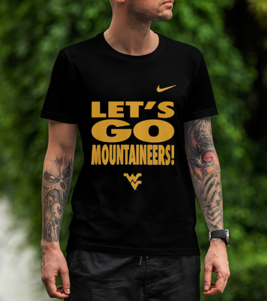 Let's Go Mountaineers Nike WVU West Virginia Mountaineers T-Shirt