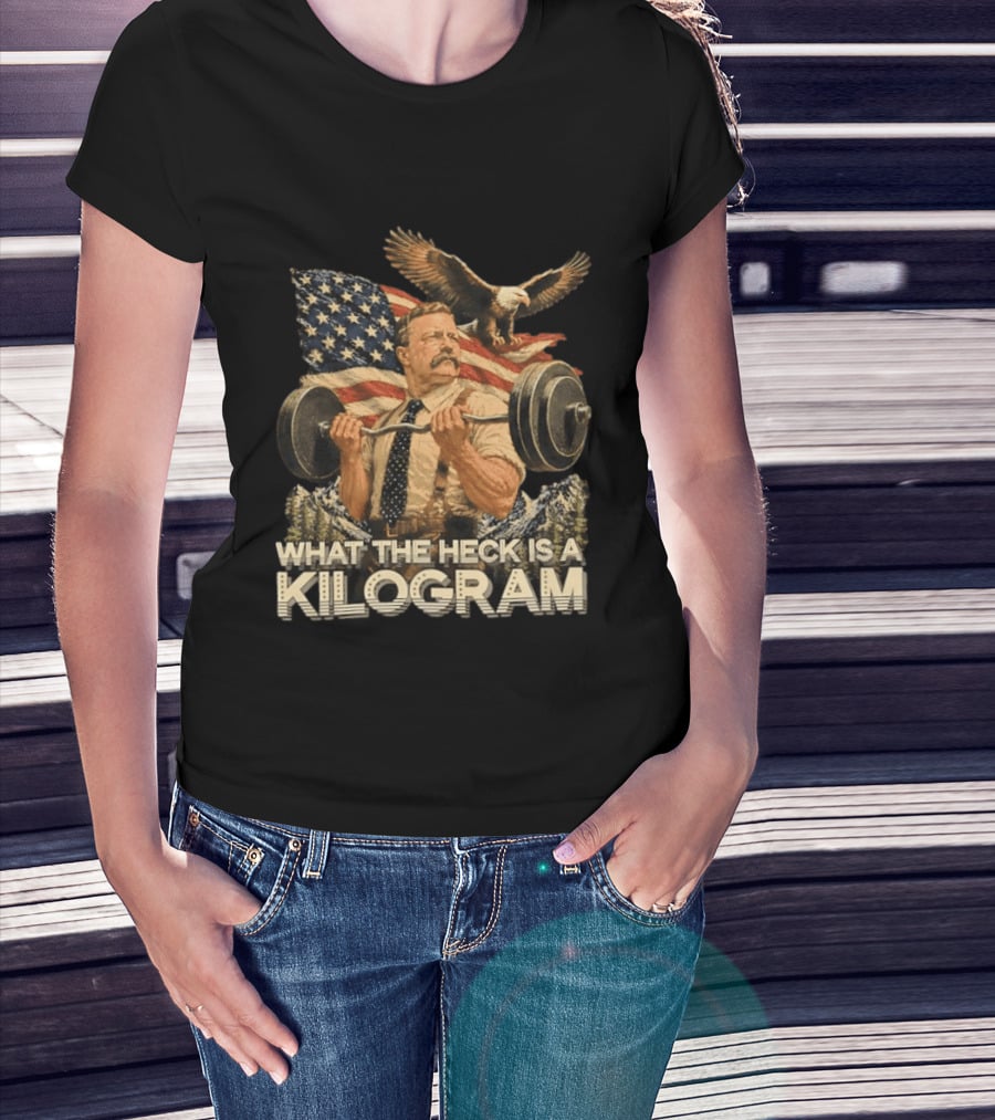 What The Heck Is A Kilogram Eagle American Flag Weightlifting T-Shirt