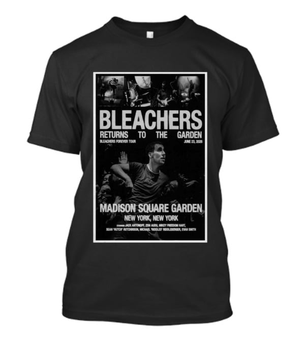 Bleachers Returns To The Garden Madison Square New York June 23 2026 T-Shirt