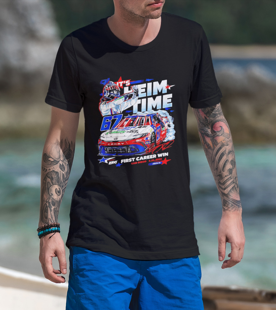 It's Heim Time 67 First Career Win San Diego 2023 NASCAR T-Shirt