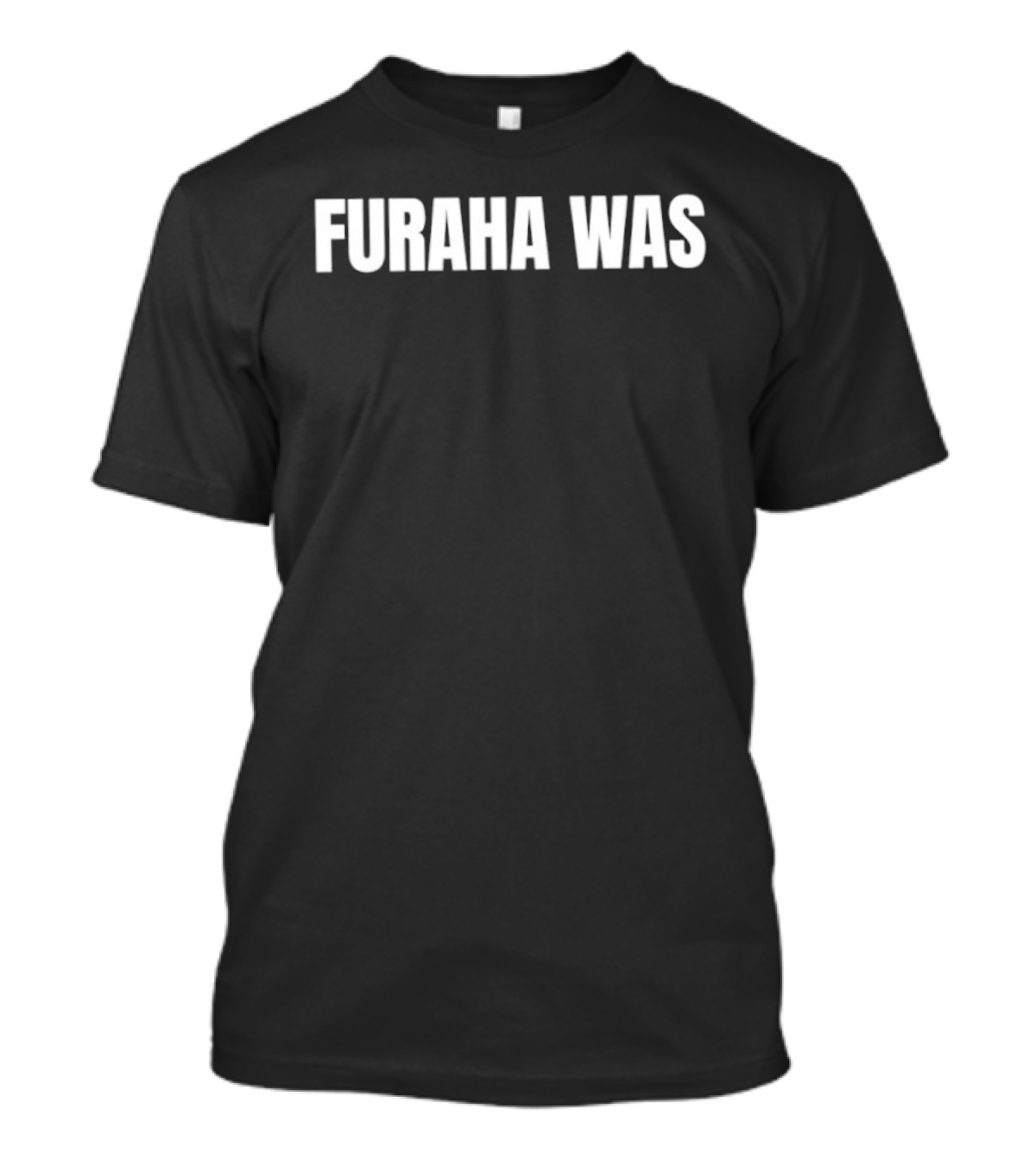 Furaha Was T-Shirt