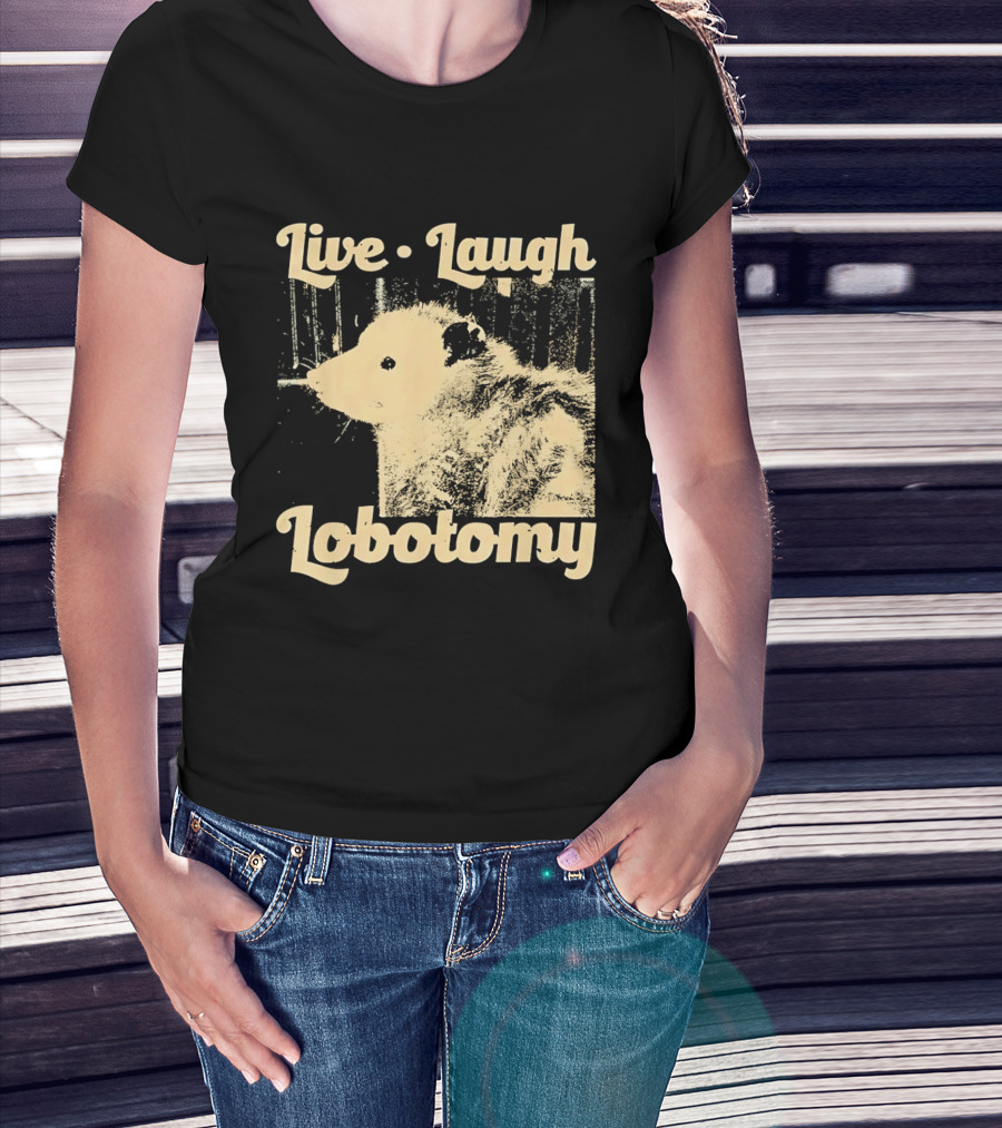 Live Laugh Lobotomy Rat And Brain Surgery Humor T-Shirt
