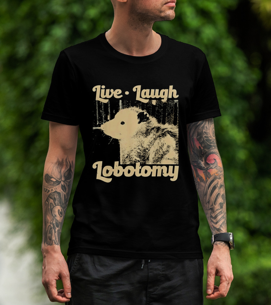 Live Laugh Lobotomy Rat And Brain Surgery Humor T-Shirt