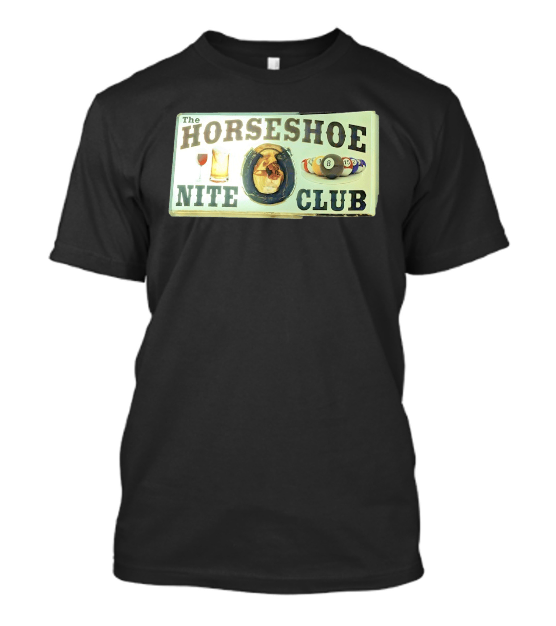 The Horseshoe Nite Club Pool Billiards Drinks Horseshoe T-Shirt